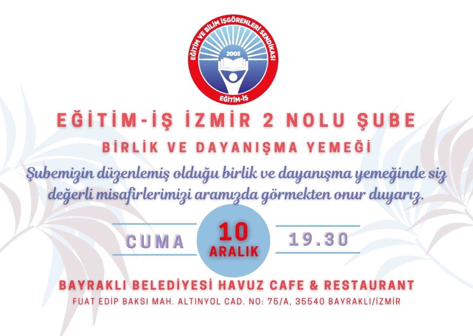 BİRLİK VE DAYANIŞMA YEMEĞİ